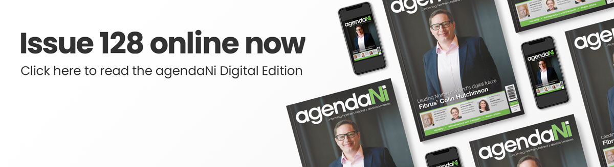 Issue 128 online now. Click here to read the agendaNi Digital Edition.